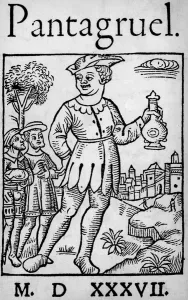 Title page of the 1537 edition of Pantagruel, by Francois Rabelais - The giant Pantagruel Title page of the 1537 edition of Pantagruel, by Francois Rabelais - The giant Pantagruel