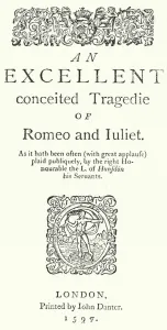 Title page of the first quarto edition of Shakespeare's Romeo and Juliet (engraving) Title page of the first quarto edition of Shakespeare's Romeo and Juliet (engraving)
