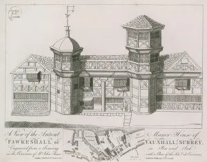 A view of the Antient Manor House of Fawkeshall or Vauxhall (engraving) A view of the Antient Manor House of Fawkeshall or Vauxhall (engraving)