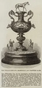 The Willoughby Cup, Leamington and Warwick Races (engraving) The Willoughby Cup, Leamington and Warwick Races (engraving)