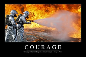 Courage: Inspirational Quote and Motivational Poster Courage: Inspirational Quote and Motivational Poster