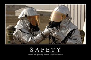 Safety: Inspirational Quote and Motivational Poster Safety: Inspirational Quote and Motivational Poster