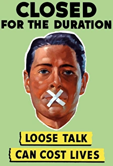 World War II poster showing the head of a man with his mouth taped shut World War II poster showing the head of a man with his mouth taped shut