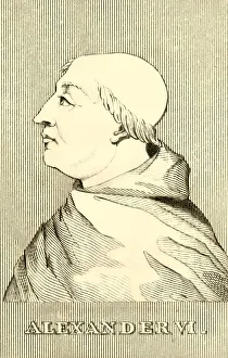 Alexander VI, (1431-1503), 1830. Creator: Unknown Alexander VI, (1431-1503), 1830. Creator: Unknown