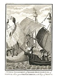 Naval Engagement against two great French Carricks by Richard Beauchamp Earl of Warwick Naval Engagement against two great French Carricks by Richard Beauchamp Earl of Warwick