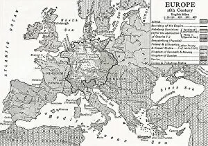 Mapmaking Gallery: Map of Europe in the 16th century. From Britain and Her Neighbours, 1485 - 1688, published 1923