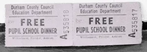 Free School Dinner Ticket from Durham County Council Education Department Circa September Free School Dinner Ticket from Durham County Council Education Department Circa September