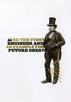 IK Brunel - Be the first engineer and an example for future ones quote IK Brunel - Be the first engineer and an example for future ones quote