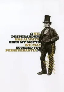 Isambard Kingdom Brunel Prints: Print of Brunel with the motto Nil Desperandum
