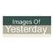 View Images Of Yesterday Prints Images Of Yesterday